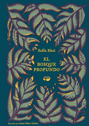 El bosque profundo by Sofía Rhei