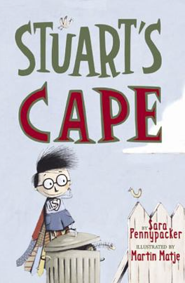 Stuart's Cape by Sara Pennypacker, Martin Matje