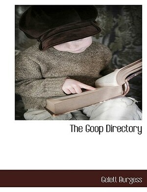 The Goop Directory of Juvenile Offenders by Gelett Burgess