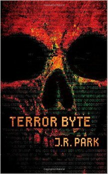 Terror Byte by J.R. Park