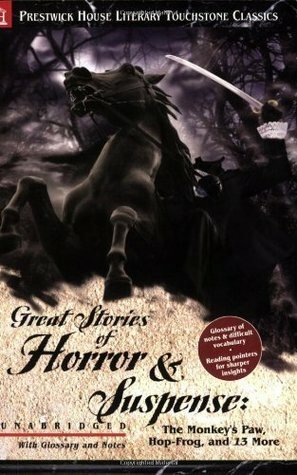 Great Stories of Horror & Suspense (Literary Touchstone Classic) by Bram Stoker, Jack London, W.F. Harvey, W.W. Jacobs, Arthur Conan Doyle, Washington Irving, Nathaniel Hawthorne, Edgar Allan Poe, Ambrose Bierce, Saki, Guy de Maupassant