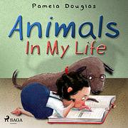 Animals in my life  by Pamela Douglas