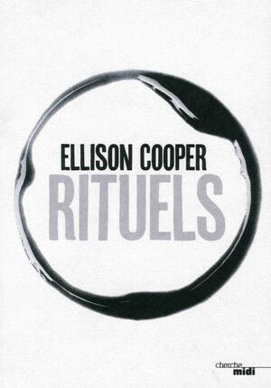 Rituels by Ellison Cooper
