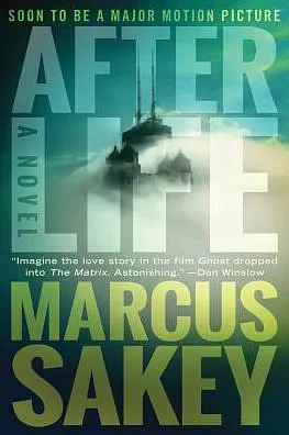 Afterlife by Marcus Sakey