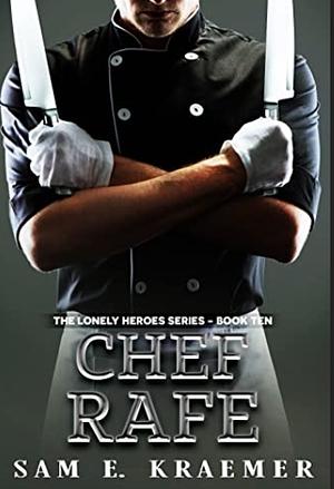 Chef Rafe by Sam E. Kraemer