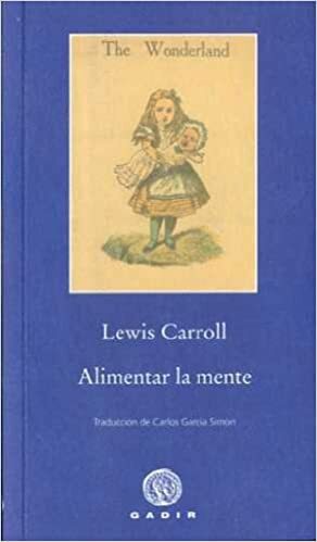 Alimentar la mente by Lewis Carroll