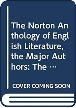 The Norton Anthology of English Literature, The Major Authors, Vol A, by M.H. Abrams