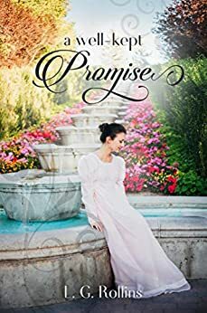 A Well-Kept Promise by L.G. Rollins