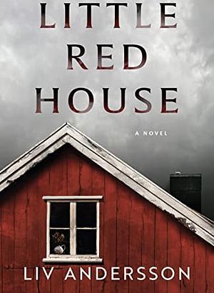 Little Red House by Liv Anderson