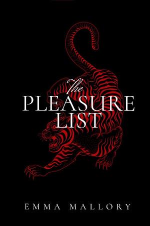 The Pleasure List by Emma Mallory
