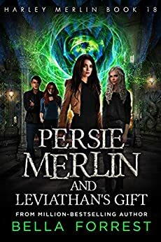 Persie Merlin and Leviathan's Gift by Bella Forrest