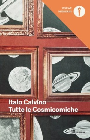 Tutte le Cosmicomiche by Italo Calvino