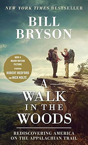 A Walk in the Woods by Bill Bryson