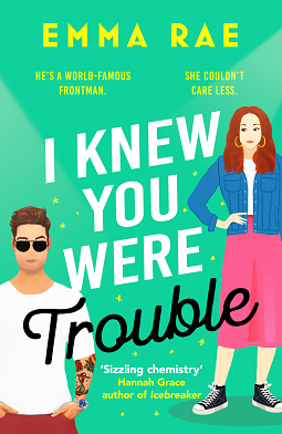 I Knew You Were Trouble: A must-read spicy enemies-to-lovers romance by Emma Rae