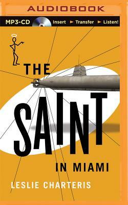 The Saint in Miami by Leslie Charteris