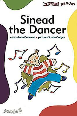 Sinead the Dancer by Anna Donovan