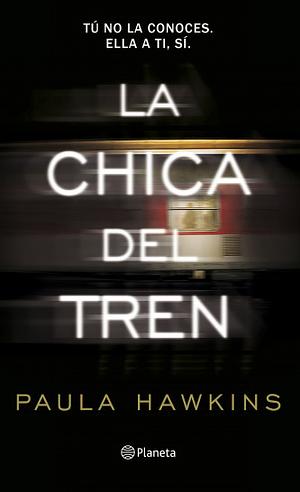 La chica del tren by Paula Hawkins