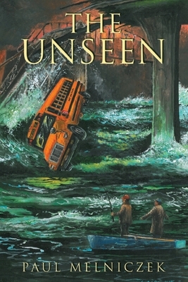 The Unseen by Paul Melniczek