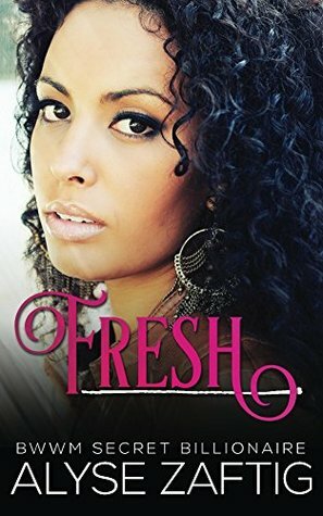 Fresh by Alyse Zaftig