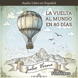 La vuelta al mundo en 80 días by Jules Verne