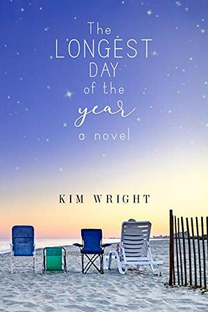 The Longest Day of the Year by Kim Wright