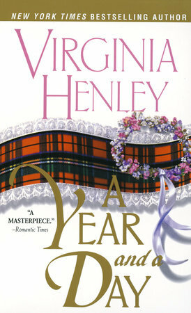 A Year and a Day a Year and a Day by Virginia Henley