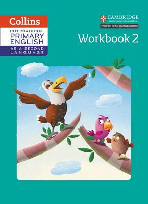 Cambridge Primary English as a Second Language Workbook: Stage 2 by Daphne Paizee