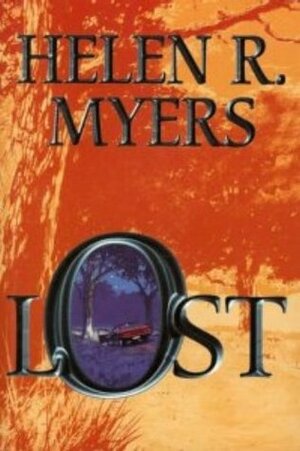 Lost by Helen R. Myers