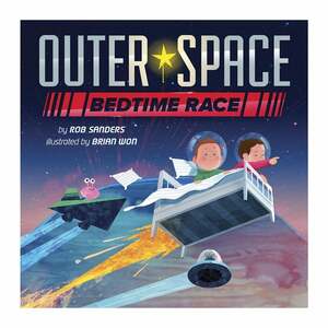 Outer Space Bedtime Race by Rob Sanders