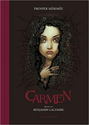 Carmen by Benjamin Lacombe, Prosper Mérimée