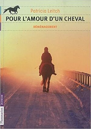 Pour l'amour d'un cheval by Patricia Leitch