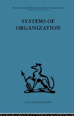 Systems of Organization: The control of task and sentient boundaries by 