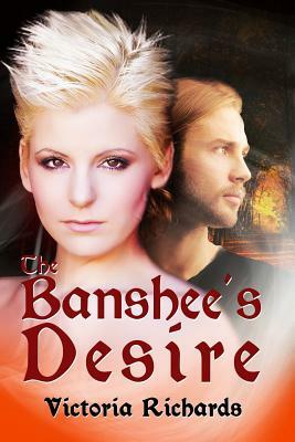 The Banshee's Desire by Victoria Richards