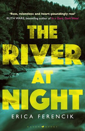 The River at Night by Erica Ferencik