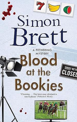 Blood at the Bookies by Simon Brett