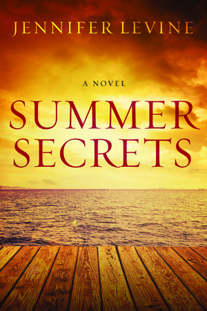 Summer Secrets by Jennifer Levine