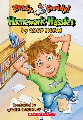 Ready, Freddy! #3: Homework Hassles by Abby Klein