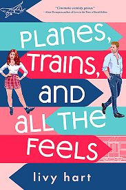 Planes, Trains, and All the Feels by Livy Hart