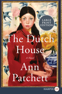 The Dutch House by Ann Patchett