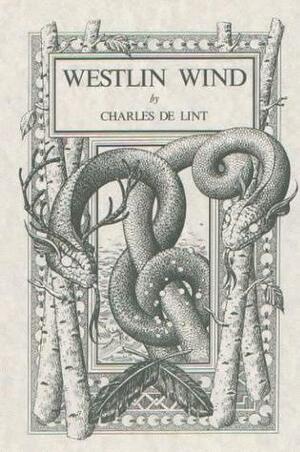 Westlin Wind by Charles de Lint