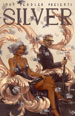 Smut Peddler Presents: Silver by Andrea Purcell