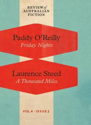 Friday Nights / A Thousand Miles (RAF Volume 4: Issue 2) by Paddy O'Reilly, Laurence Steed
