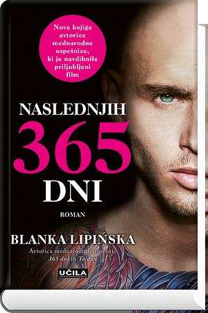 Naslednjih 365 dni by Blanka Lipińska