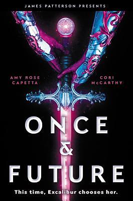 Once & Future by A.R. Capetta, Cory McCarthy