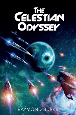 The Celestian Odyssey by Raymond Burke