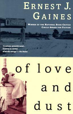 Of Love and Dust by Ernest J. Gaines