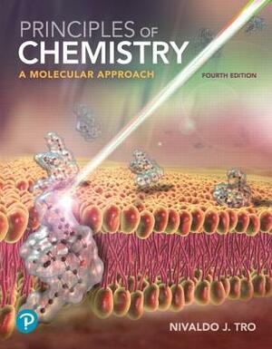 Principles of Chemistry: A Molecular Approach by Nivaldo Tro