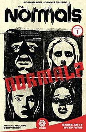 The Normals Vol. 1 by Adam Glass, Adriano Agusto, Dennis Calero, Juan Doe, Mike Marts