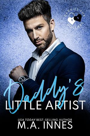 Daddy's Little Artist  by M.A. Innes