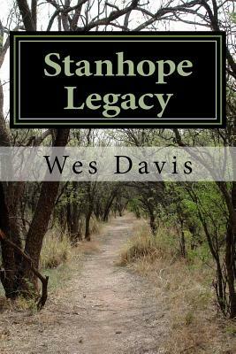 Stanhope Legacy by Wes Davis